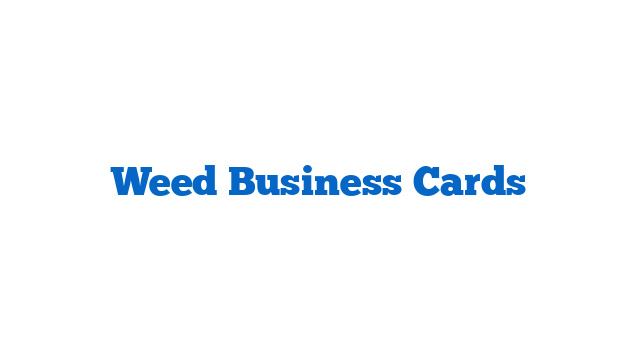 Weed Business Cards